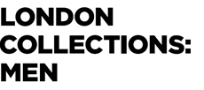 Find out more about London Collections: Men